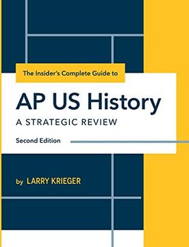 portada The Insider'S Complete Guide to ap us History: A Strategic Review (en Inglés)