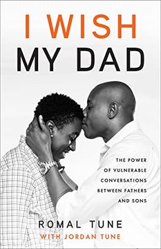 portada I Wish my Dad: The Power of Vulnerable Conversations Between Fathers and Sons (en Inglés)