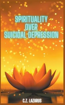 portada Spirituality Over Suicidal Depression (en Inglés)