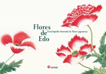 portada Flores de Edo. Enciclopedia Ilustrada de Flores Japonesas (in Spanish)