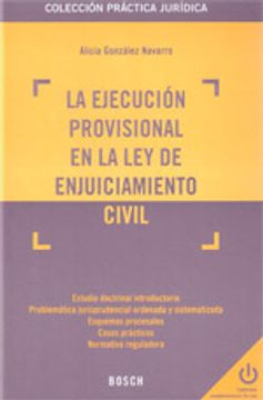 portada Ejecución provisional en la Ley de Enjuiciamiento Civil, la (Práctica jurídica)