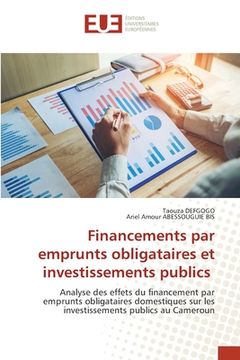 portada Financements par emprunts obligataires et investissements publics (en Francés)