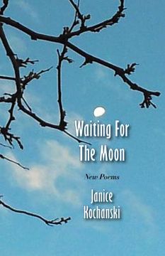 portada Waiting for the Moon: New Poems (en Inglés)