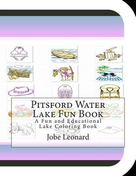 portada Pitsford Water Lake Fun Book: A Fun and Educational Lake Coloring Book (in English)