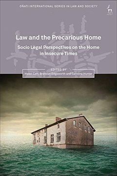 portada Law and the Precarious Home: Socio Legal Perspectives on the Home in Insecure Times (Oñati International Series in Law and Society) (in English)