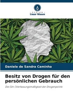 portada Besitz von Drogen für den persönlichen Gebrauch (en Alemán)