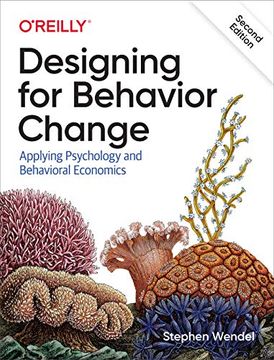 portada Designing for Behavior Change: Applying Psychology and Behavioral Economics (en Inglés)