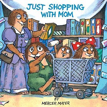 portada Just Shopping With mom (Little Critter) (en Inglés)