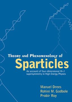 portada Theory and Phenomenology of Sparticles: An Account of Four-Dimensional N=1 Supersymmetry in High Energy Physics (en Inglés)