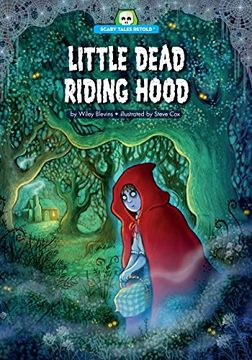 portada Little Dead Riding Hood (Scary Tales Retold)