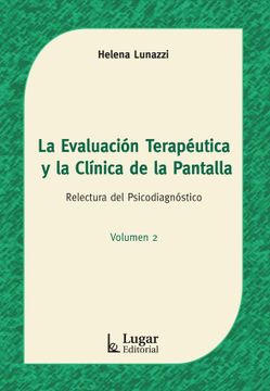 portada La Evaluacion Terapeutica y la Clinica de la Pantalla (in Spanish)
