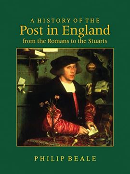 portada A History of the Post in England from the Romans to the Stuarts (en Inglés)