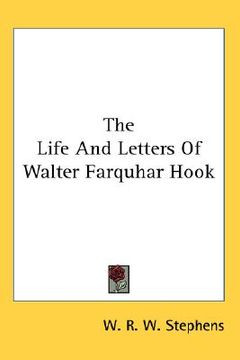 portada the life and letters of walter farquhar hook (en Inglés)