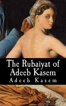 portada The Rubaiyat of Adeeb Kasem (en Inglés)