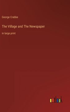 portada The Village and The Newspaper: in large print 