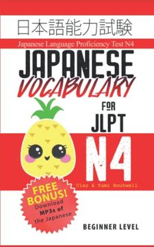 portada Japanese Vocabulary for Jlpt n4: Master the Japanese Language Proficiency Test n4: 1 (en Inglés)
