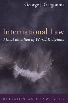 portada International Law Afloat on a Sea of World Religions (en Inglés)