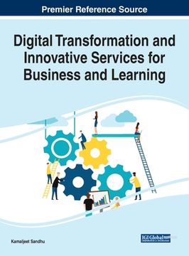 portada Digital Transformation and Innovative Services for Business and Learning (Advances in Business Strategy and Competitive Advantage) (en Inglés)