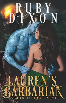 portada Lauren'S Barbarian: A Scifi Alien Romance: 1 (Icehome) (en Inglés)