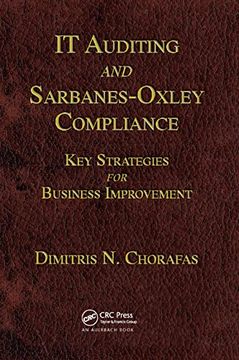 portada It Auditing and Sarbanes-Oxley Compliance: Key Strategies for Business Improvement (en Inglés)
