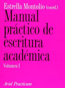 portada Manual Práctico de Escritura Académica, i (Ariel Letras)