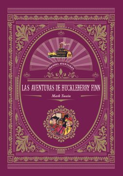 portada Las Aventuras de Huckleberry Finn (Grandes Aventuras) (in Spanish)