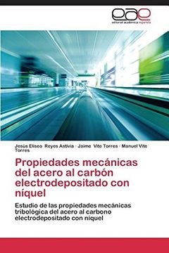 portada Propiedades Mecánicas del Acero al Carbón Electrodepositado con Níquel (in Spanish)
