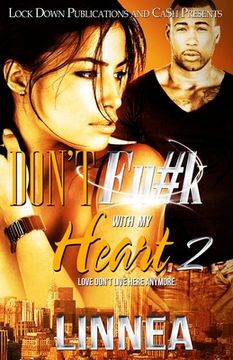 portada Don't Fu#k With My Heart 2: Love Don't Live Here Anymore (in English)