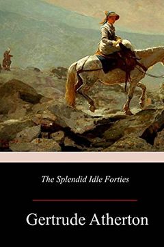 portada The Splendid Idle Forties (en Inglés)