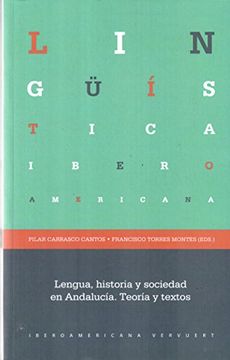 portada Lengua, Historia y Sociedad en Andalucía. Teoría y Textos. (Lingüística Iberoamericana)