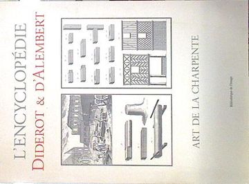 portada L Encyclopedie. Art de la Charpente (Ed. Facs. ) (en Francés)