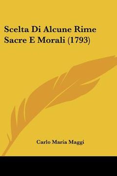 portada scelta di alcune rime sacre e morali (1793) (en Inglés)