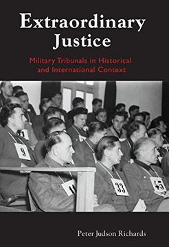 portada Extraordinary Justice: Military Tribunals in Historical and International Context (en Inglés)