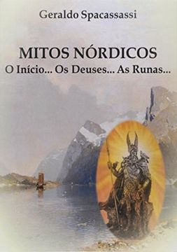 portada Livro Mitos Nordicos o Inicio os Deuses as Runas (en Portugués)