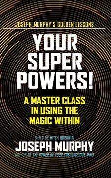 portada Your Super Powers!: A Master Class in Using the Magic Within