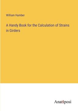 portada A Handy Book for the Calculation of Strains in Girders (en Inglés)