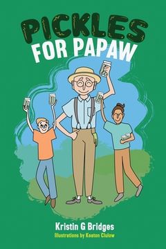 portada Pickles for Papaw (en Inglés)