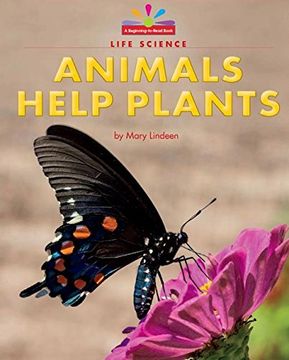 portada Animals Help Plants (Beginning-To-Read, Read and Discover - Science) 