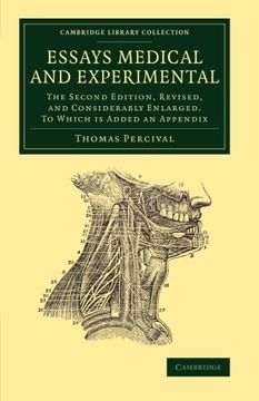 portada Essays Medical and Experimental: The Second Edition, Revised, and Considerably Enlarged. To Which is Added an Appendix (Cambridge Library Collection - History of Medicine) 