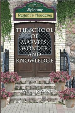 portada The School of Marvels, Wonder, and Knowledge: A Novel