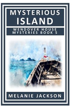 portada Mysterious Island: A Wendover House Mystery (en Inglés)