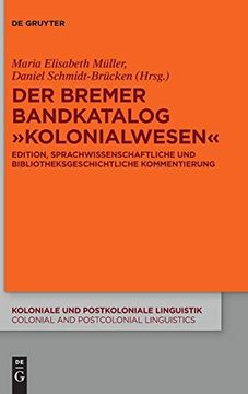 portada Der Bremer Bandkatalog Kolonialwesen (Koloniale und Postkoloniale Linguistik 