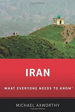 portada Iran: What Everyone Needs to Know (in English)