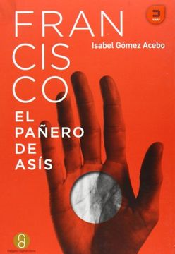 portada Franscisco el pañero de Asís / St. Francis of Assisi (Spanish Edition)