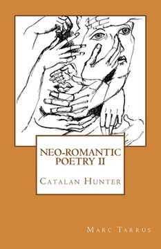 portada NEO-ROMANTIC POETRY Vol.II. Catalan Hunter (in English)
