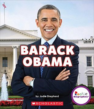 portada Barack Obama: Groundbreaking President (Rookie Biographies) (en Inglés)
