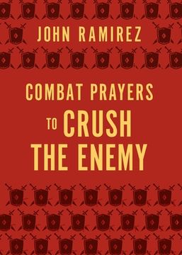 portada Combat Prayers to Crush the Enemy