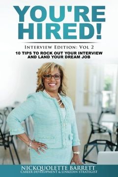 portada You're HIRED! 10 Tips to Rock Out Your Interview and Land Your Dream Job!