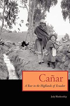 portada Canar: A Year in the Highlands of Ecuador (in English)