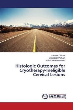 portada Histologic Outcomes for Cryotherapy-Ineligible Cervical Lesions